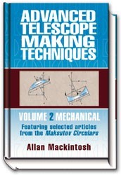 ADVANCED TELESCOPE MAKING TECHNIQUES - VOLUME 2