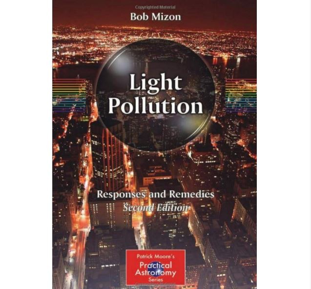 LIGHT POLLUTION: RESPONSES AND REMEDIES BY BOB MIZON